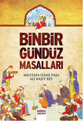 Binbir Gündüz Masalları - Aden Yayınevi