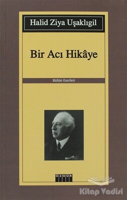 Bir Acı Hikaye - Özgür Yayınları