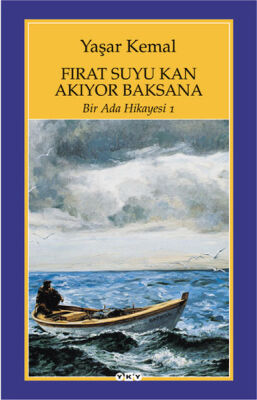 Bir Ada Hikayesi 1 - Fırat Suyu Kan Akıyor Baksana - 1