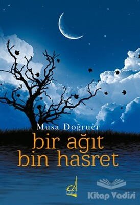 Bir Ağıt Bin Hasret - Boğaziçi Yayınları