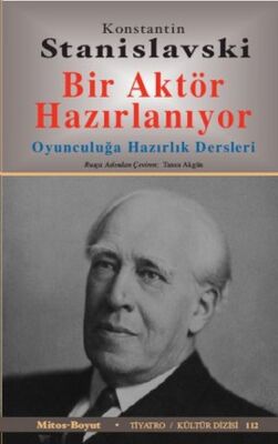 Bir Aktör Hazırlanıyor Oyunculuğa Hazırlık Dersleri - 1