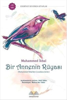 Bir Annenin Rüyası Muhammed İkbal'den Çocuklara Şiirler - Demavend Yayınları