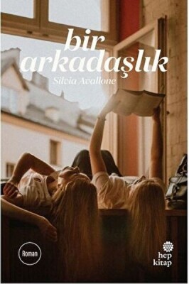 Bir Arkadaşlık - Hep Kitap