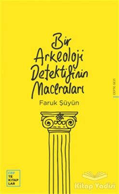 Bir Arkeoloji Detektifinin Maceraları - 1