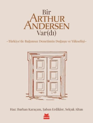 Bir Arthur Andersen Var(dı) - Kırmızı Kedi Yayınevi