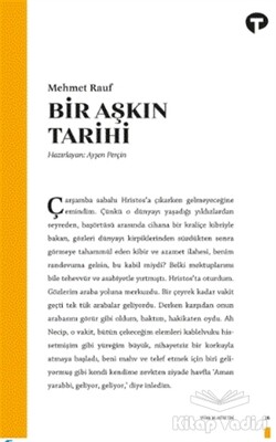 Bir Aşkın Tarihi - Turkuvaz Kitap