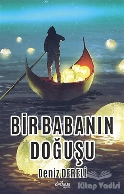 Bir Babanın Doğuşu - Pusula Yayınevi