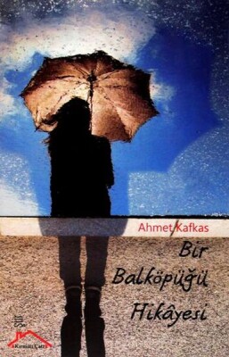 Bir Balköpüğü Hikayesi - Kırmızı Çatı Yayınları