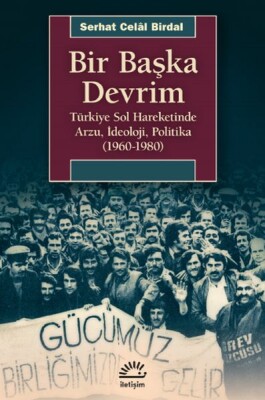 Bir Başka Devrim - İletişim Yayınları