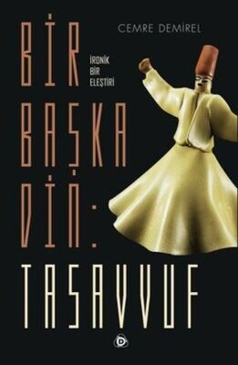 Bir Başka Din: Tasavvuf - 1