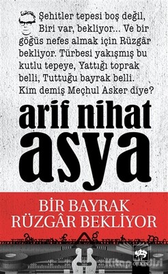 Bir Bayrak Rüzgar Bekliyor - Ötüken Neşriyat