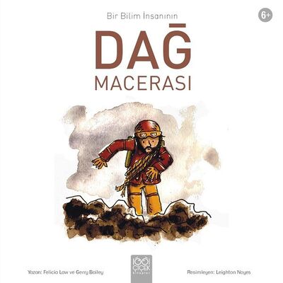 Bir Bilim İnsanının Dağ Macerası - 1