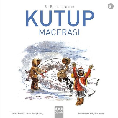 Bir Bilim İnsanının Kutup Macerası - 1001 Çiçek Kitaplar