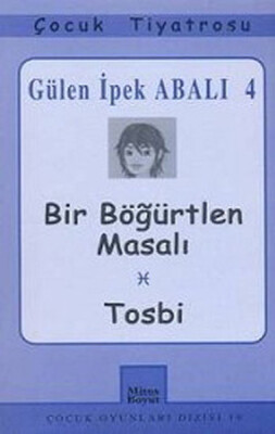 Bir Böğürtlen Masalı - Tosbi - Mitos Yayınları