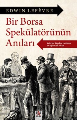 Bir Borsa Spekülatörünün Anıları - Panama Yayıncılık