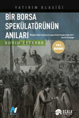 Bir Borsa Spekülatörünün Anıları - Scala Yayıncılık