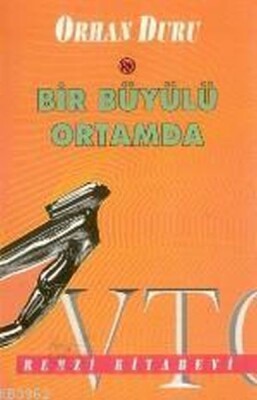 Bir Büyülü Ortamda - Remzi Kitabevi