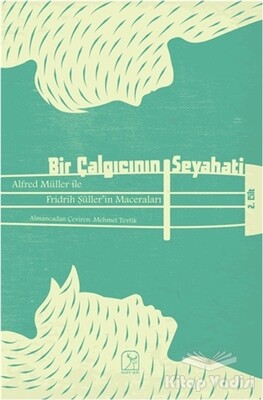 Bir Çalgıcının Seyahati 2. Cilt - Kuzey Işığı Yayınları