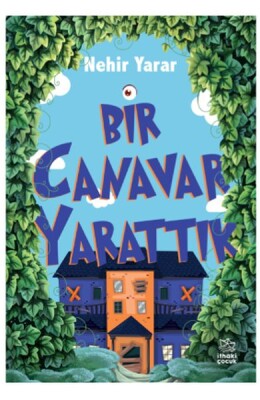 Bir Canavar Yarattık - İthaki Yayınları