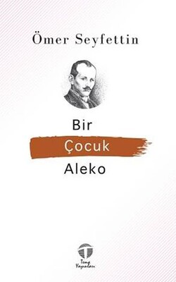 Bir Çocuk Aleko - Tema Yayınları