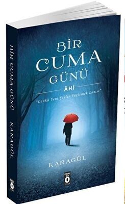 Bir Cuma Günü - Ahi - 1