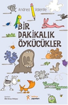 Bir Dakikalık Öykücükler - Kelime Yayınları