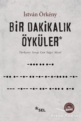 Bir Dakikalık Öyküler - Sel Yayınları