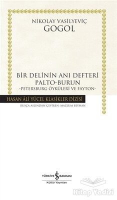 Bir Delinin Anı Defteri - İş Bankası Kültür Yayınları