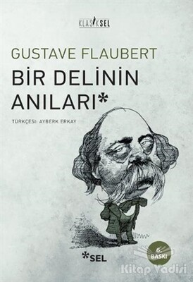 Bir Delinin Anıları - Sel Yayınları