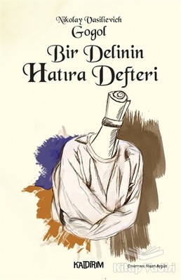 Bir Delinin Hatıra Defteri - Kaldırım Yayınları