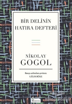 Bir Delinin Hatıra Defteri - Koridor Yayıncılık