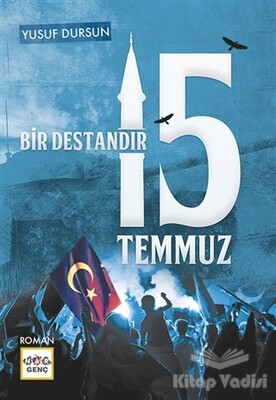 Bir Destandır 15 Temmuz - Nar Yayınları