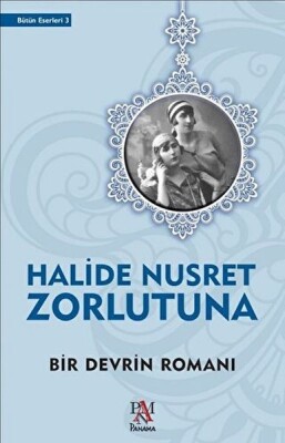 Bir Devrin Romanı - Panama Yayıncılık