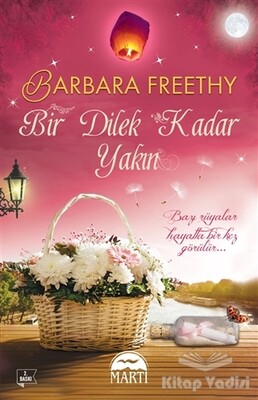 Bir Dilek Kadar Yakın - Martı Yayınları