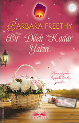 Bir Dilek Kadar Yakın - Novella Yayınları