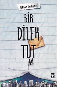 Bir Dilek Tut - Genç Timaş