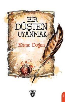 Bir Düşten Uyanmak - Dorlion Yayınları