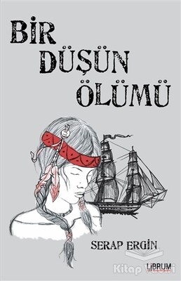 Bir Düşün Ölümü - Librum Kitap