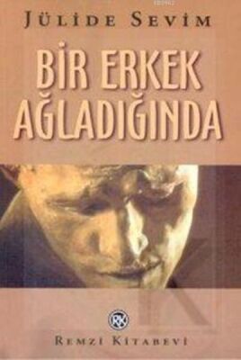 Bir Erkek Ağladığında - 1