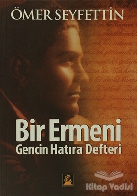 Bir Ermeni Gencin Hatıra Defteri - İlgi Kültür Sanat Yayınları