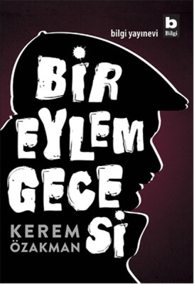 Bir Eylem Gecesi - Bilgi Yayınevi