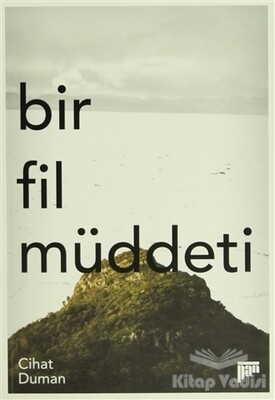 Bir Fil Müddeti - Pan Yayıncılık