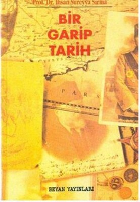 Bir Garip Tarih - Beyan Yayınları