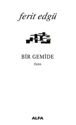 Bir Gemide - Alfa Yayınları