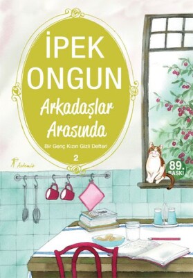 Bir Genç Kızın Gizli Defteri 02 Arkadaşlar Arasında - Artemis Yayınları