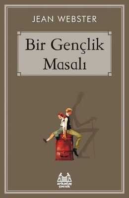 Bir Gençlik Masalı - Arkadaş Yayınları