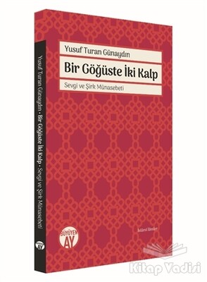 Bir Göğüste İki Kalp - Büyüyen Ay Yayınları