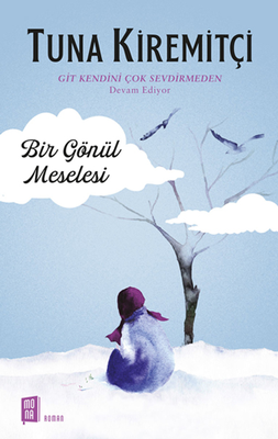 Bir Gönül Meselesi - Mona Kitap