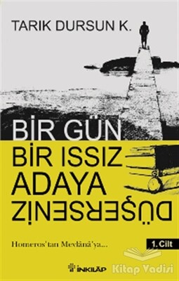 Bir Gün Bir Issız Adaya Düşerseniz 1. Cilt - İnkılap Kitabevi