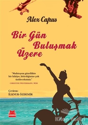 Bir Gün Buluşmak Üzere - Kırmızı Kedi Yayınevi